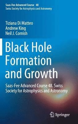Black Hole Formation and Growth 1