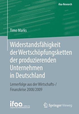 bokomslag Widerstandsfhigkeit der Wertschpfungsketten der produzierenden Unternehmen in Deutschland