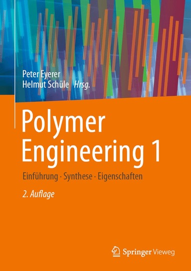 Peter Eyerer, Helmut Schüle - Polymer Engineering 1, Inbunden