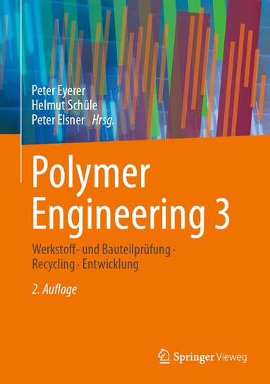 Peter Eyerer, Helmut Schüle, Peter Elsner - Polymer Engineering 3, Inbunden
