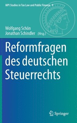 Reformfragen des deutschen Steuerrechts 1