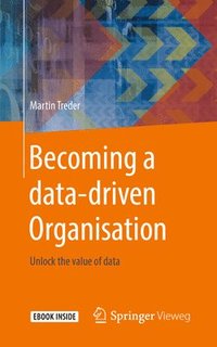 bokomslag Becoming a data-driven Organisation