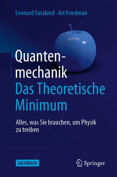 Leonard Susskind, Art Friedman - Quantenmechanik: Das Theoretische Minimum, Häftad