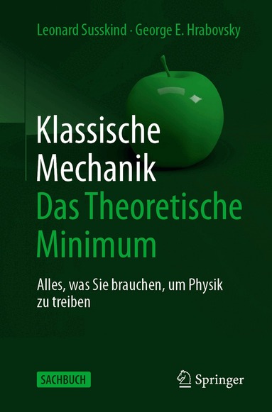 Leonard Susskind, George E. Hrabovsky - Klassische Mechanik: Das Theoretische Minimum, Häftad
