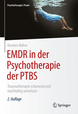 EMDR in der Psychotherapie der PTBS 1