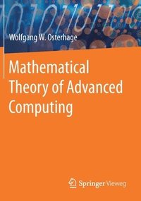 bokomslag Mathematical Theory of Advanced Computing