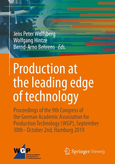 Jens Peter Wulfsberg, Wolfgang Hintze, Bernd-Arno Behrens - Production at the leading edge of technology, Häftad