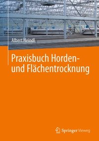 bokomslag Praxisbuch Horden- und Flchentrocknung