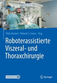 bokomslag Roboterassistierte Viszeral- und Thoraxchirurgie