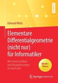 bokomslag Elementare Differentialgeometrie (nicht nur) fr Informatiker
