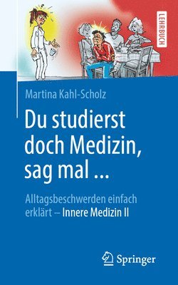 bokomslag Du studierst doch Medizin, sag mal ...