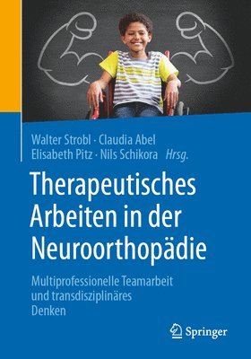 bokomslag Therapeutisches Arbeiten in der Neuroorthopädie