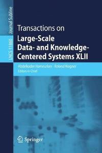 bokomslag Transactions on Large-Scale Data- and Knowledge-Centered Systems XLII