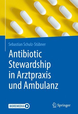 Antibiotic Stewardship in Arztpraxis und Ambulanz 1