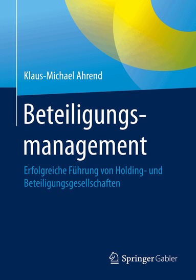 Klaus-Michael Ahrend - Beteiligungsmanagement, Häftad
