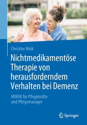 bokomslag Nichtmedikamentse Therapie von herausforderndem Verhalten bei Demenz