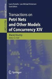 bokomslag Transactions on Petri Nets and Other Models of Concurrency XIV