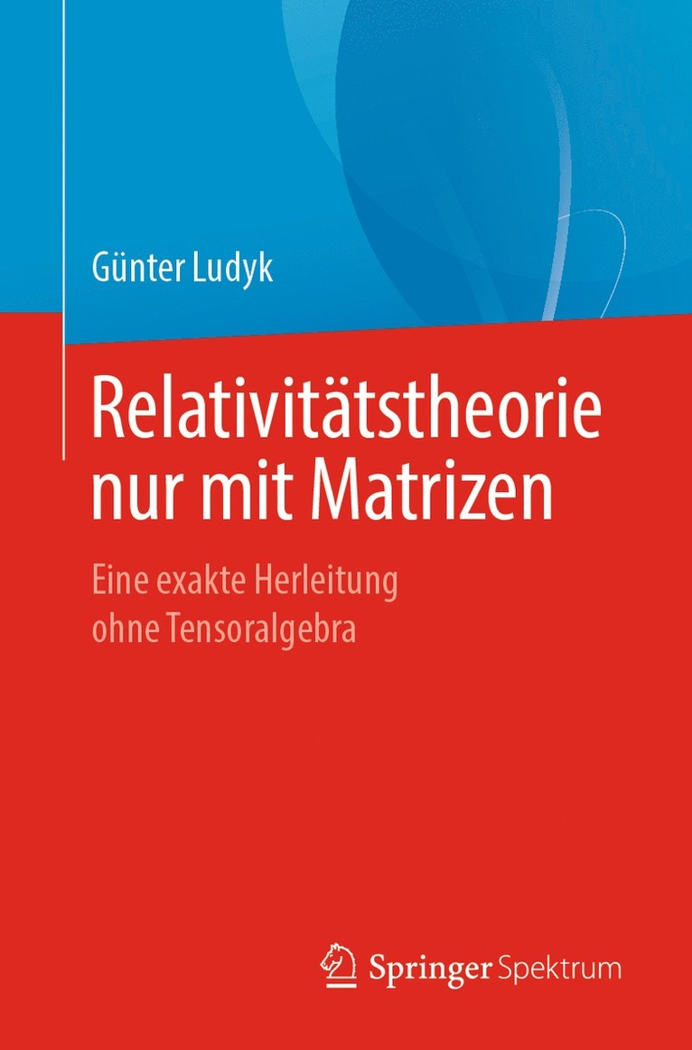 Relativittstheorie nur mit Matrizen 1