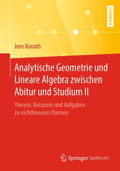 bokomslag Analytische Geometrie und Lineare Algebra zwischen Abitur und Studium II