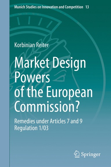 bokomslag Market Design Powers of the European Commission?