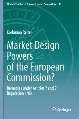 bokomslag Market Design Powers of the European Commission?