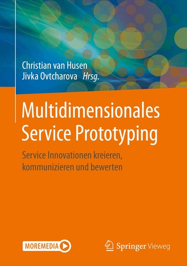 Christian van Husen, Jivka Ovtcharova - Multidimensionales Service Prototyping, Inbunden