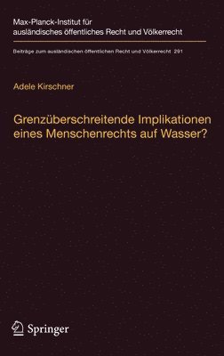 Adele Kirschner - Grenzüberschreitende Implikationen eines Menschenrechts auf Wasser?, Inbunden