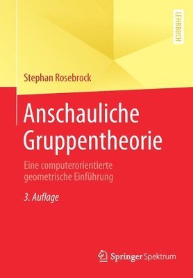 Anschauliche Gruppentheorie 1