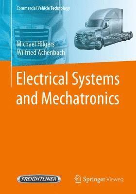 Michael Hilgers, Wilfried Achenbach - Electrical Systems and Mechatronics, Häftad