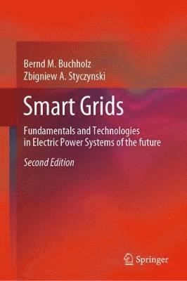 Bernd M. Buchholz, Zbigniew A. Styczynski - Smart Grids, Inbunden