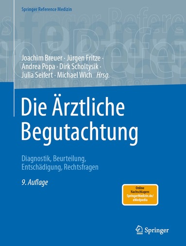 Joachim Breuer, Jürgen Fritze, Andrea Popa, Dirk Scholtysik, Julia Seifert, Michael Wich - Die Ärztliche Begutachtung, Inbunden