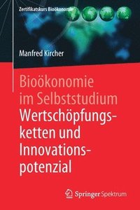 bokomslag Biokonomie im Selbststudium: Wertschpfungsketten und Innovationspotenzial