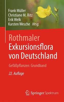Rothmaler - Exkursionsflora von Deutschland. Gefpflanzen: Grundband 1