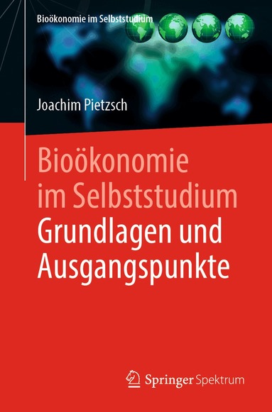 Joachim Pietzsch - Bioökonomie im Selbststudium: Grundlagen und Ausgangspunkte, Häftad