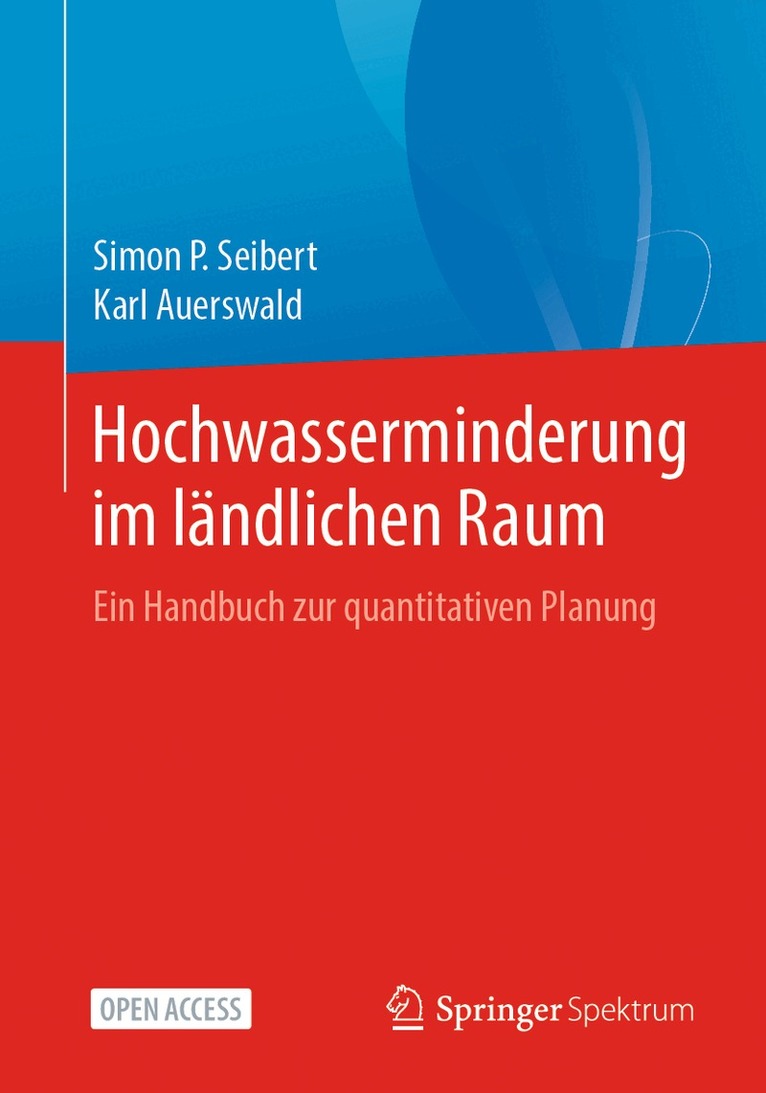 Simon P. Seibert, Karl Auerswald - Hochwasserminderung im ländlichen Raum, Häftad
