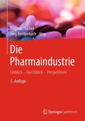 bokomslag Die Pharmaindustrie