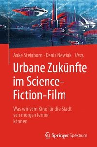 bokomslag Urbane Zuknfte im Science-Fiction-Film