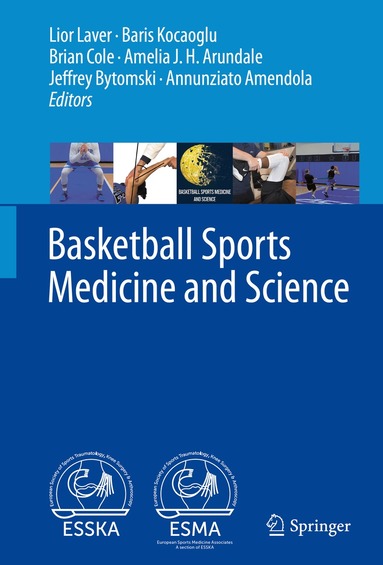Lior Laver, Baris Kocaoglu, Brian Cole, Amelia J. H. Arundale, Jeffrey Bytomski, Annunziato Amendola - Basketball Sports Medicine and Science, Inbunden