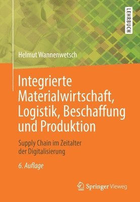 Integrierte Materialwirtschaft, Logistik, Beschaffung und Produktion 1