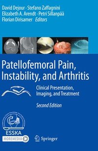 bokomslag Patellofemoral Pain, Instability, and Arthritis