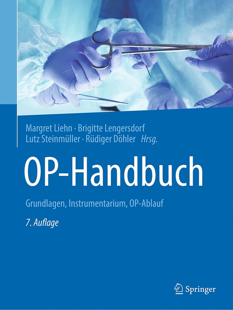Margret Liehn, Brigitte Lengersdorf, Lutz Steinmüller, Rüdiger Döhler - OP-Handbuch, Inbunden