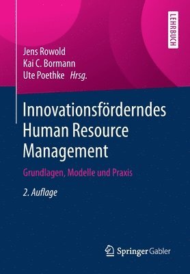 Jens Rowold, Kai C. Bormann, Ute Poethke - Innovationsförderndes Human Resource Management, Häftad