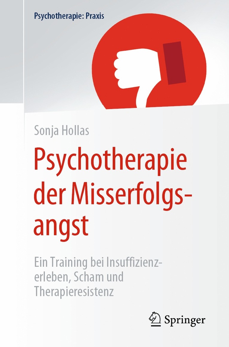 Sonja Hollas - Psychotherapie der Misserfolgsangst, Häftad