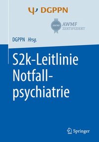 bokomslag S2k-Leitlinie Notfallpsychiatrie