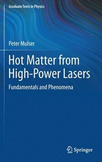bokomslag Hot Matter from High-Power Lasers