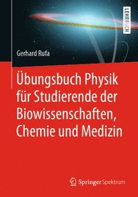 bokomslag UEbungsbuch Physik fur Studierende der Biowissenschaften, Chemie und Medizin