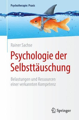 Psychologie der Selbsttuschung 1