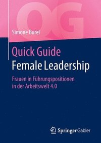 bokomslag Quick Guide Female Leadership