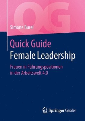 bokomslag Quick Guide Female Leadership