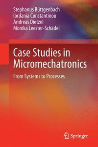 bokomslag Case Studies in Micromechatronics